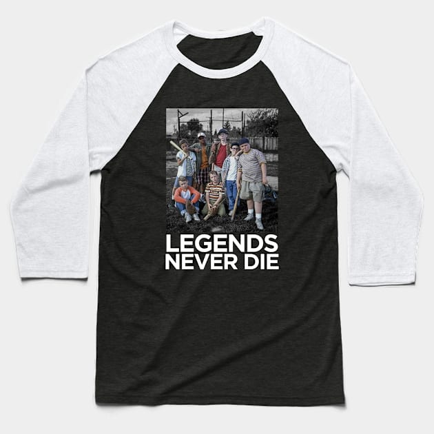 LEGENDS NEVER DIE !!! Baseball T-Shirt by CrazyRich Bimasakti1'no11